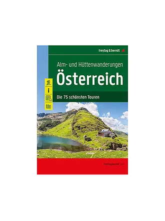 FREYTAG & BERNDT | Wanderführer Alm- und Hüttenwanderungen Österreich | 